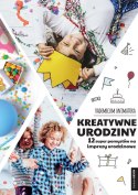 Książka: Kreatywne urodziny Vademecum Animatora