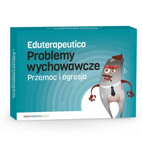 Eduterapeutica lux Problemy wychowawcze. Przemoc i agresja.